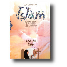Lilla Guiden till Islam - För att dela evangeliet med muslimer
