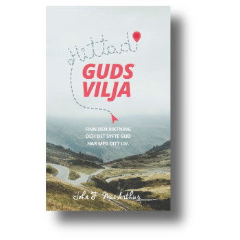 Hittad! - Guds vilja Hittad! - Guds vilja