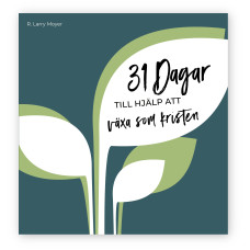 31 Dagar till hjälp att växa som kristen