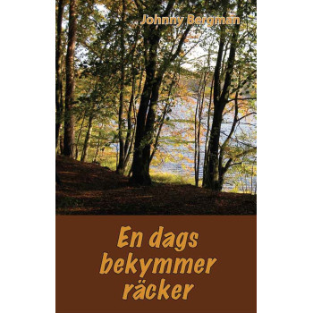 En dags bekymmer räcker