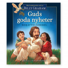Guds goda nyheter - berättelsebibel