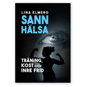 Sann hälsa - handsignerad exemplar