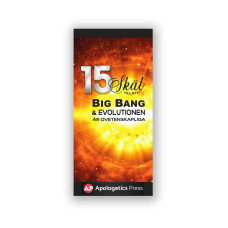 15 skäl till att Big Bang-teorin och evolutionen är ovetenskapliga
