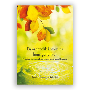 En osannolik konvertits hemliga tankar