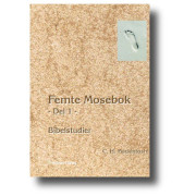 Femte Mosebok Del 1 - Bibelstudier
