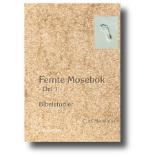 Femte Mosebok Del 1 - Bibelstudier