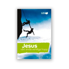 Jesus, vårt enda verkliga hopp